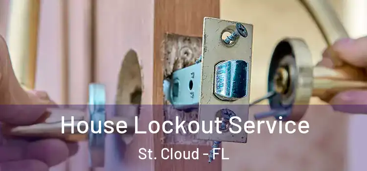  House Lockout Service St. Cloud - FL