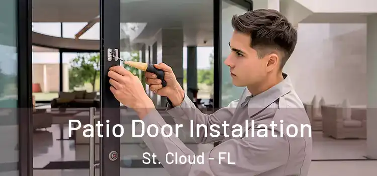 Patio Door Installation St. Cloud - FL