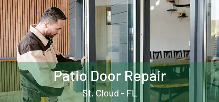 Patio Door Repair St. Cloud - FL